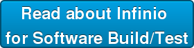 Read about Infinio for Software Build/Test